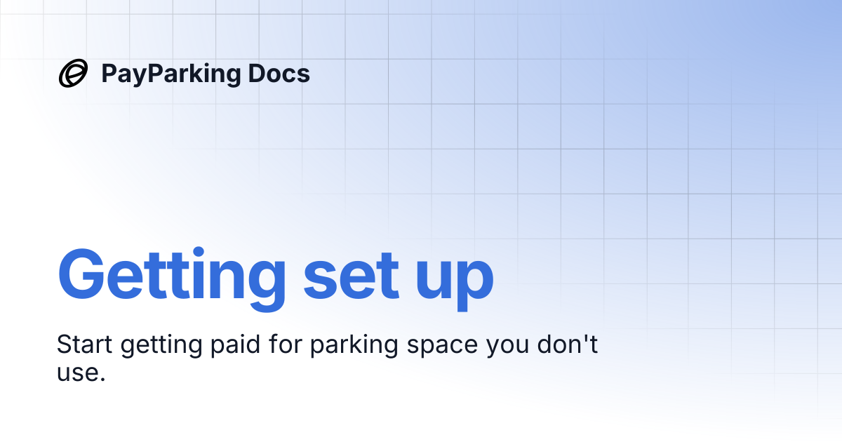 Getting set up | PayParking Docs