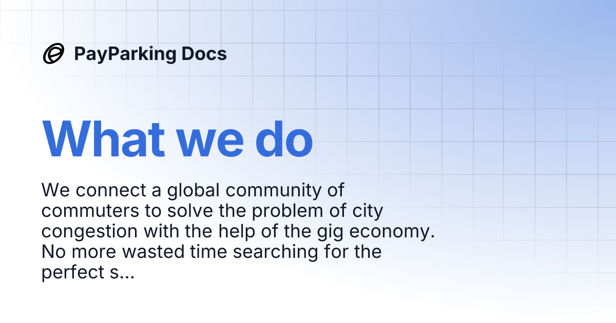 What we do | PayParking Docs